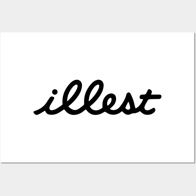 illest - Funny Sports Parody Wall Art by TwistedCharm